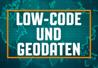 Low-Code_und_Geodaten_Vorschau